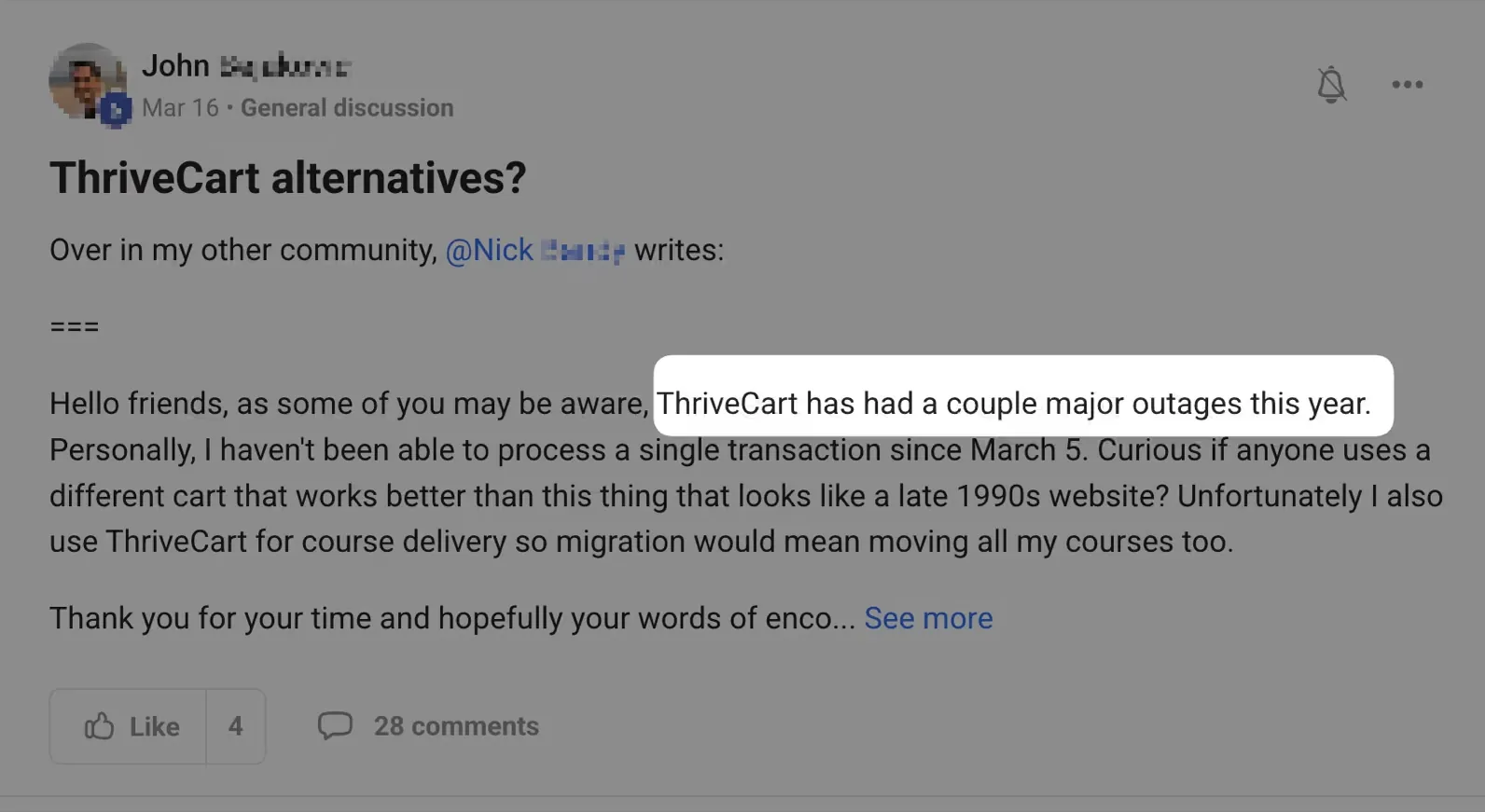 Screenshot of a post in a private mastermind titled 'ThriveCart alternatives?', reporting a couple of major outages and being unable to process a single transaction since March 5. Surnames blurred.