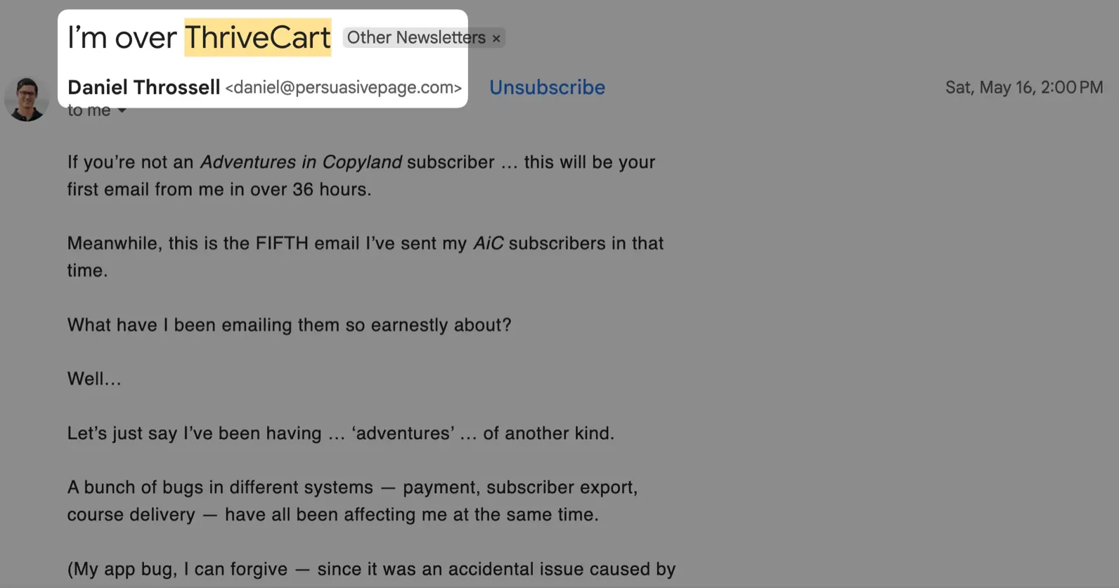 Screenshot of an email from copywriter Daniel Throssell, subject line 'I'm over ThriveCart', describing bugs in payment, subscriber export and course delivery all affecting him at the same time.